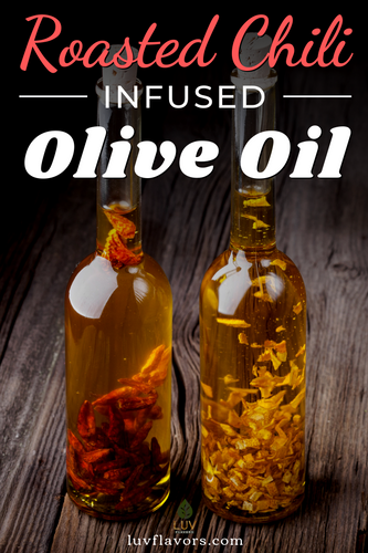 Roasted Chili Infused Olive Oil